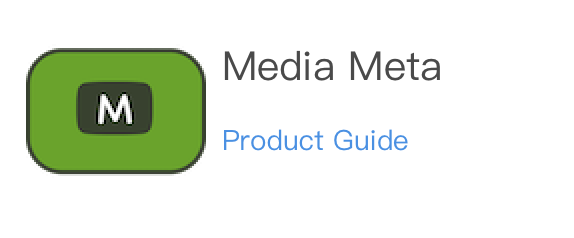 Media Meta Guide