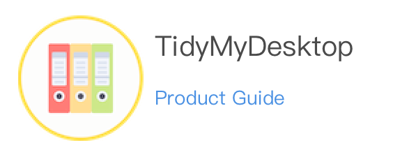 Tidy Desktop Guide